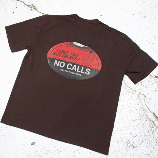 Mede no calls tee